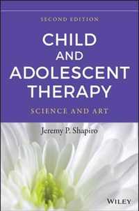 Child and Adolescent Therapy: Science and Art