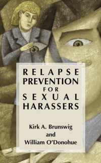 Relapse Prevention for Sexual Harassers