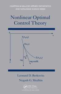 Nonlinear Optimal Control Theory