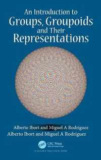 An Introduction to Groups, Groupoids and Their Representations