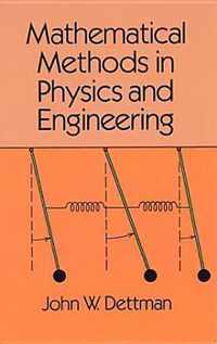 Mathematical Methods in Physics and Engineering