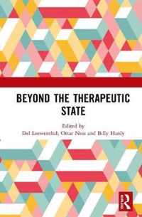 Beyond the Therapeutic State