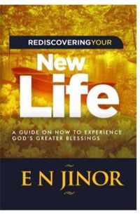 Rediscovering Your New Life