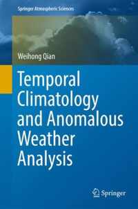 Temporal Climatology and Anomalous Weather Analysis