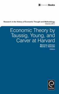 Economic Theory By Taussig, Young, And Carver At Harvard