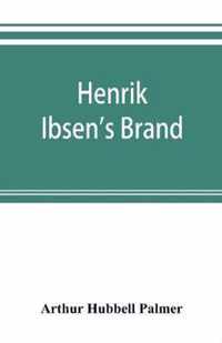 Henrik Ibsen's Brand