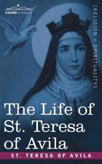 The Life of St. Teresa of Avila