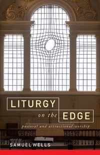 Liturgy on the Edge