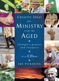 Creative Ideas for Ministry with the Aged