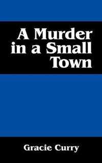 A Murder in a Small Town