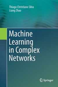 Machine Learning in Complex Networks