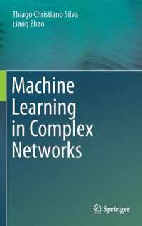 Machine Learning in Complex Networks