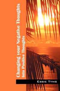 Changing Your Negative Thoughts