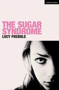 The Sugar Syndrome Modern Plays