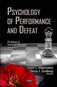 Psychology of Performance & Defeat