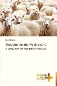 Thoughts for the Week Year C