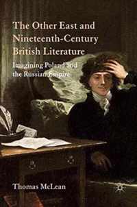 The Other East and Nineteenth-Century British Literature