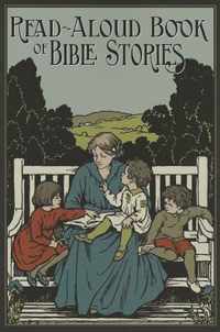 The Read-Aloud Book of Bible Stories
