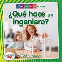 ?Que Hace Un Ingeniero? (What Does an Engineer Do?)