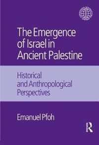 The Emergence of Israel in Ancient Palestine