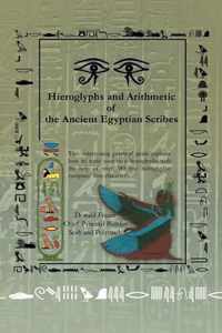 Hieroglyphs and Arithmetic of the Ancient Egyptian Scribes