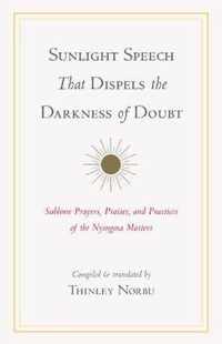 Sunlight Speech That Dispels the Darkness of Doubt