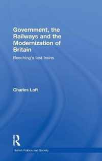 Government, the Railways and the Modernization of Britain