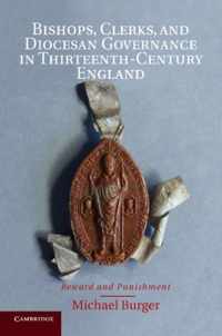 Bishops, Clerks, and Diocesan Governance in Thirteenth-Century England