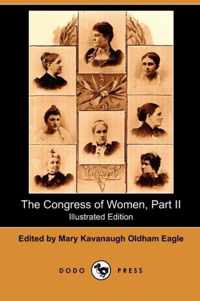 The Congress of Women, Part II (Illustrated Edition) (Dodo Press) (Dodo Press)