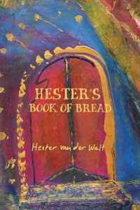 Hester's Book of Bread