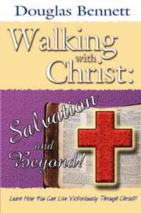 Walking with Christ