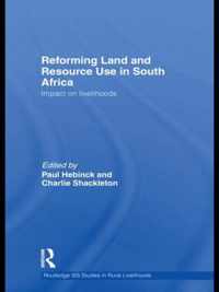 Reforming Land and Resource Use in South Africa