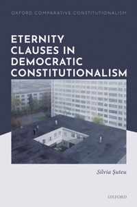 Eternity Clauses in Democratic Constitutionalism