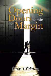 Opening Doors within the Margin