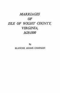 Marriages of Isle of Wight County, Virginia, 1628-1800