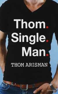 Thom Single Man