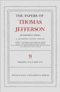 The Papers of Thomas Jefferson, Retirement Series, Volume 9