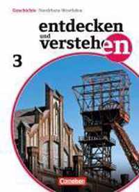 Entdecken und Verstehen 03. Schülerbuch. Realschule und Gesamtschule Nordrhein-Westfalen