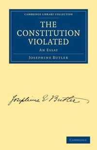 The Constitution Violated