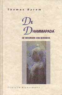 Dhammapada-De Woorden Van Boeddha