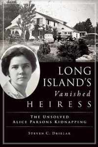 Long Island's Vanished Heiress