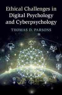 Ethical Challenges in Digital Psychology and Cyberpsychology