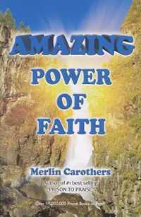 Amazing Power of Faith