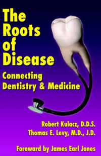 The Roots of Disease