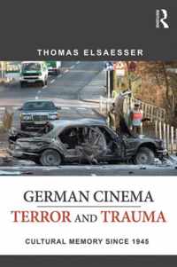 German Cinema Terror & Trauma Since 1945