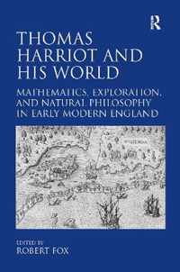 Thomas Harriot and His World