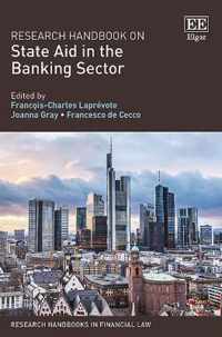 Research Handbook on State Aid in the Banking Sector