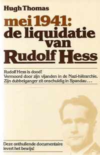 Mei 1941: de liquidatie van Rudolf Hess