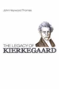 The Legacy of Kierkegaard