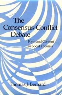 The Consensus-Conflict Debate